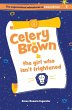 Celery Brown and the girl who isn't... - Bild 1