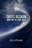 Earth's Ascension - Nibiru and the Spirit Realm