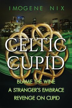 The Celtic Cupid Trilogy - Nix, Imogene