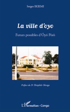 La ville d'Oyo - Ikiemi, Serge