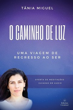 O CAMINHO DE LUZ - Miguel, Tânia