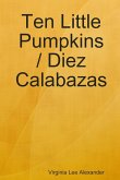Ten Little Pumpkins / Diez Calabazas