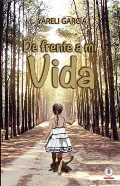 de Frente a Mi Vida - Garcia, Yareli