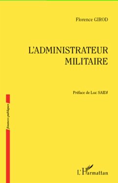 L'administrateur militaire - Girod, Florence