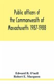 Public officers of the Commonwealth of Massachusetts 1987-1988