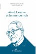 Aimé Césaire et le monde noir - Bild 1