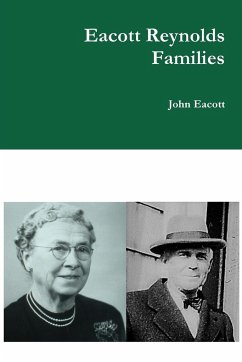 Eacott Reynolds Families - Eacott, John