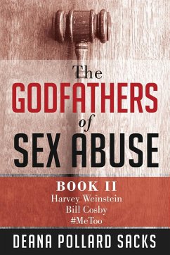 The Godfathers of Sex Abuse, Book II - Sacks, Deana Pollard