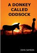 A Donkey Called Oddsock - Bild 1