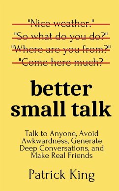 Better Small Talk - King, Patrick