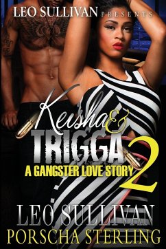 Keisha & Trigga 2 - Sterling, Porscha