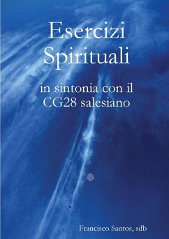 Esercizi Spirituali in sintonia con il CG28 salesiano - Santos, Francisco