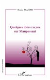 Quelques idées reçues sur Maupassant