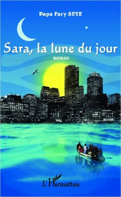 Sara, la lune du jour - Seye, Papa Fary