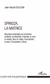 Spinoza, La matrice