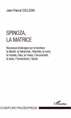 Spinoza, La matrice - Collegia, Jean-Pascal