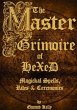 The Master Grimoire of Hexed, Magickal... - Bild 1