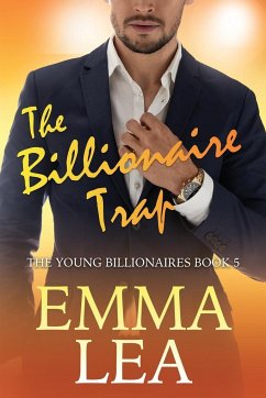 The Billionaire Trap - Lea, Emma