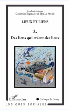 Lieux et liens (Tome 2) - Le Mouël, Eloi; Espinasse, Catherine