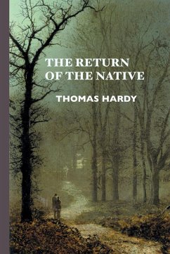 THE RETURN OF THE NATIVE - Hardy, Thomas