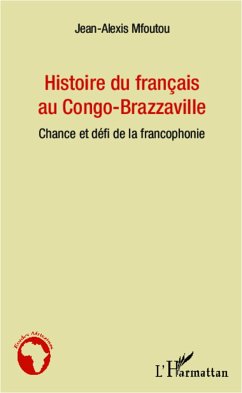 Histoire du français au Congo-Brazzaville - Mfoutou, Jean-Alexis