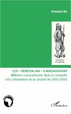 Les &quote;Sénégalais&quote; à Madagascar