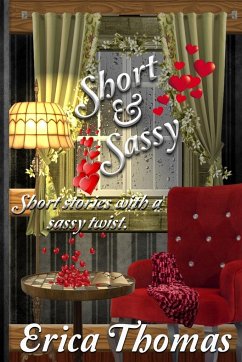 Short and Sassy - Thomas, Erica