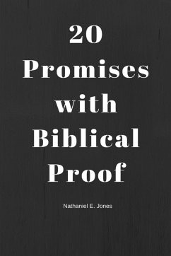 20 Promises With Biblical Proof - Jones, Nathaniel