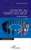 L'Europe au temps des neuf ou la fin des illusions