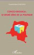 Congo-Kinshasa : le degré zéro de la... - Bild 1