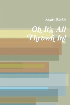 Oh It's All Thrown In! - Ritchie, Ashley