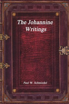 The Johannine Writings - W. Schmiedel, Paul