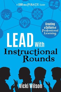 Lead with Instructional Rounds - Wilson, Vicki