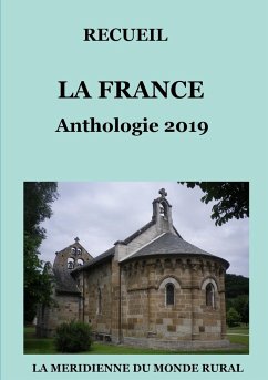 LA FRANCE - Anthologie 2019 - Collectif D'Auteurs