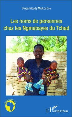 Les noms de personnes chez les Ngambayes du Tchad - Maikoubou, Dingamtoudji