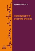 Multilinguisme et créativité littéraire