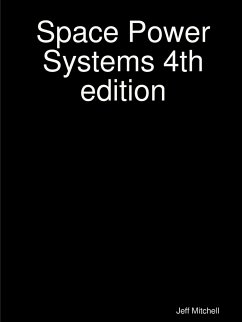 Space Power Systems 4th edition - Mitchell, Jeff