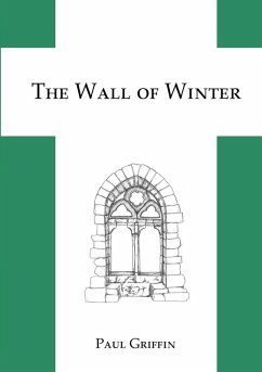 The Wall of Winter - Griffin, Paul The Wall of Winter - Griffin, Paul