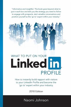 What to Put on Your LinkedIn Profile 2018 Edition - Johnson, Naomi