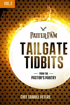 Tailgate Tidbits Volume 2 - Peters, Chef Samuel