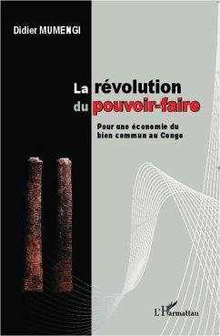 La révolution du pouvoir-faire - Mumengi, Didier