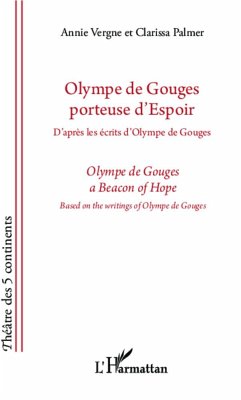 Olympe de Gouges porteuse d'espoir - Palmer, Clarissa; Vergne, Annie