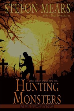 Hunting Monsters - Mears, Stefon