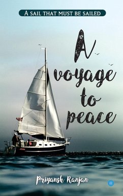 A voyage to peace - Ranjan, Priyansh