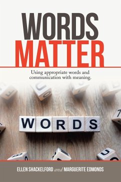 Words Matter - Shackelford, Ellen; Edmonds, Marguerite