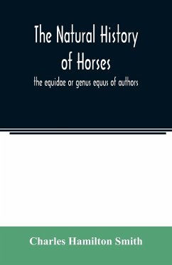 The natural history of horses - Hamilton Smith, Charles