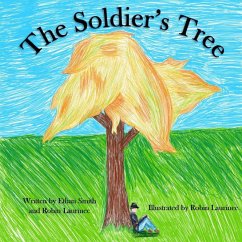 The Soldier's Tree - Smith, Ethan; Laurinec, Robin