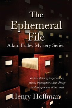 The Ephemeral File - Hoffman, Henry