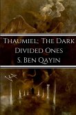 Thaumiel; The Dark Divided Ones