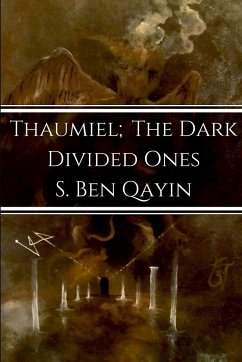 Thaumiel; The Dark Divided Ones - Qayin, S. Ben